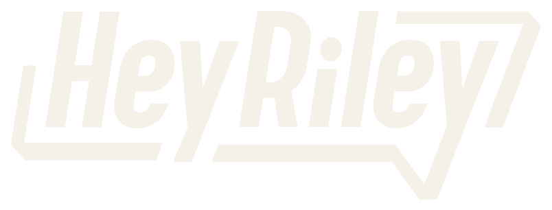 Hey Riley